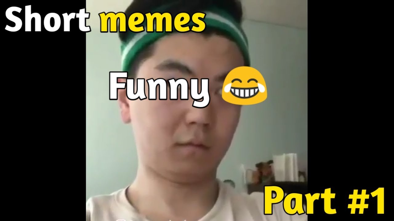 Short Memes Funny 1 Youtube