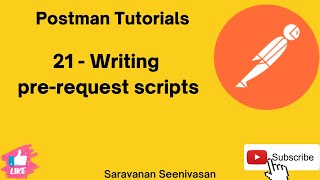 21 | Postman Tutorials | Pre-request | Writing pre-request scripts