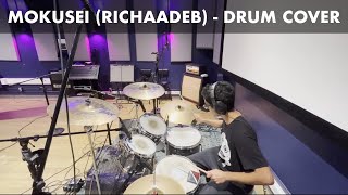 Mokusei (RichaadEB) - Drum Cover