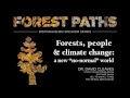 Forest Paths Distinguished Speaker Series