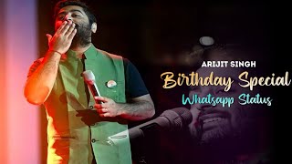 Happy Birthday Arijit Singh 🎂 | Arijit Singh Birthday Special | Arijit Sir Birthday Special Status