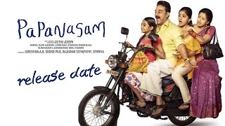 Papanasam - Release Date | Kamal Haasan, Gautami | New Telugu Movies News 2015