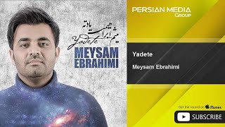 Meysam Ebrahimi - Yadete