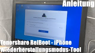 Tenorshare ReiBoot - iPhone & iPad Wiederherstellungsmodus-Tool • Apple Devise Reparatur Anleitung