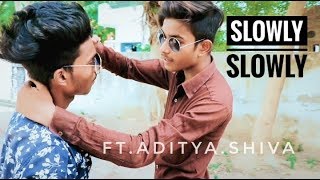 Slowly Slowly | Guru Randhawa | Aditya | Hacker Story | Hindi Song 2019