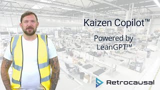Kaizen Copilot: Your AI Partner for Continuous Process Improvement