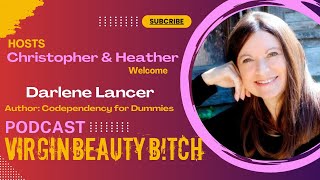 VBB 291 Darlene Lancer: Healing From Codependency!