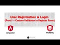 Part 7: Register Form - Confirm Password custom validation |  User Registration & Login Form