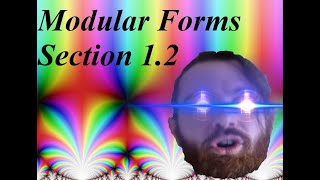 Modular Forms | Modular Forms; Section 1 2
