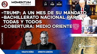 Trump: a un mes de su mandato / Bachillerato Nacional para Todos / Cobertura: medio oriente