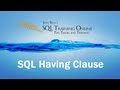 SQL Having Clause - SQL Training Online - Quick Tips Ep16