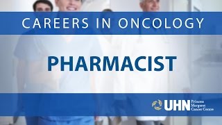 Careers in Oncology - Pharmacist | Princess Margaret Cancer Centre