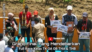 Grand Final Terviral Full Race Kls TK OA OB THA THB (Piala Dandim Cup1 2024)