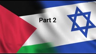 The conflict explained israel-palestine relations part 2