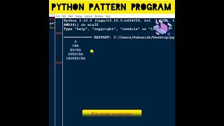 #python 52 To Print Alphabet Pattern Program In Python | Python Programming |#shorts #coding #python