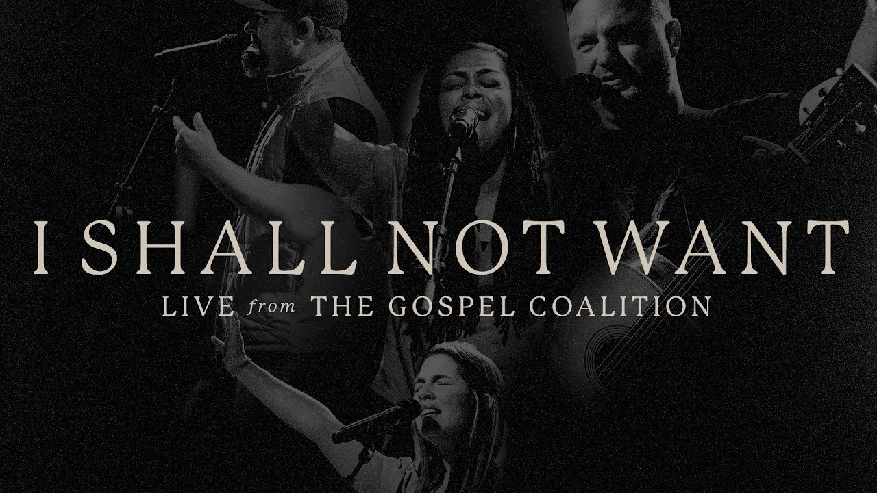 I Shall Not Want | The Worship Initiative Feat. Bethany Barnard | LIVE ...