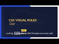 Crushing Codecademy PRO WEB DEVELOPMENT career path Challenge - Quiz (CSS VISUAL RULES)