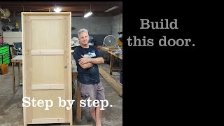 DIY How to build this 3 panel, real wood door, step by step. Woodshop basics.