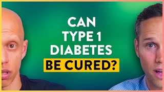 Can Type 1 Diabetes Be Cured with Stem Cell | Mastering Diabetes | Robby Barbaro & Cyrus Khambatta