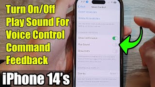 iPhone 14's/14 Pro Max: How to Turn On/Off Play Sound For Voice Control Command Feedback