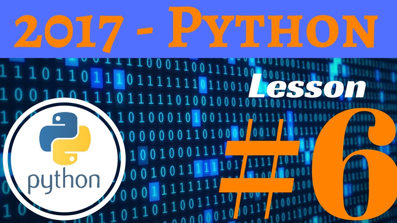 Learn Programming Python Lesson 6 Youtube