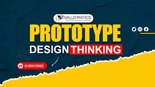 Prototype Design Thinking Valuematics Australia