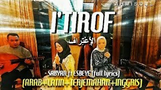 I'TIROF Cover by Sabyan feat Esbeye (FULL LIRIK ARAB TERJEMAH INGGRIS TERBARU)