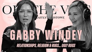 Gabby Windey: Relationships, Religion & Rugs