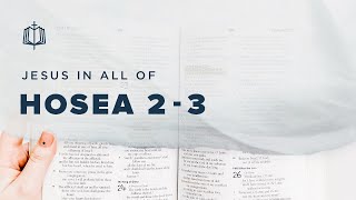 Hosea 2-3 | A Whore's Ransom | Bible Study