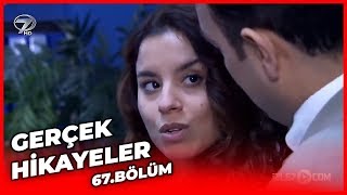 Gerçek Hikayeler 67 Bölüm ( Mutlu Aile Oyunu - Sevginin Gücü )