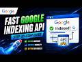 🚀 How to Use the Google Web Search Indexing API (Step-by-Step Guide)