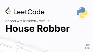 LeetCode 198: House Robber - Coding Interview Walkthrough - Python