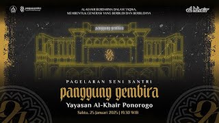 PANGGUNG GEMBIRA PON PES AL-KHAIR | 25 JANUARI  2025