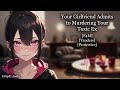 your girlfriend admits to murdering your toxic ex asmr f4m yandere protective