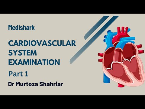 Cardiovascular System Examination. Dr Murtoza Shahriar - YouTube