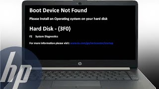 Boot Device Not Found, Hard Disk - (3F0) | Please install an operating system on your hard disk, HP