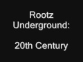 Rootz Underground - 20 centuries