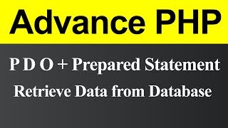 Retrieve Data from Database using PDO with Prepared Statement in PHP (Hindi)
