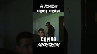 Dl Down3r - P - Coping Mechanism v19 #promo #shorts #rap