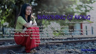 Wakching Gi Nong | Rakesh , Priyanka, Asha, Mangal | Wakching Gi Nong Movies Song