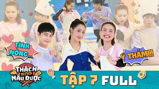 Thách Sao Nấu Được | TẬP 7 FULL: Tuấn Dũng, Lê Lộc siêu tình tứ, Tường Vi phát sầu vì \