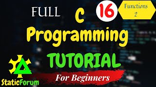 16 | Function | Part -2 | Full C Programming Tutorial for Beginners | High Level Language | Code