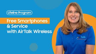 Discover the Lifeline Program: Free Smartphones \u0026 Service from AirTalk Wireless!