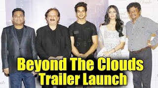 Ishaan Khatter & Malavika Upcoming Film Majid Majidi's Film Beyond The Clouds Trailer Launch Event