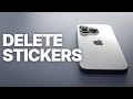 How to Delete Stickers on iPhone (Quick & Easy Guide)