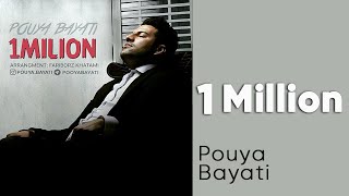 Pouya Bayati - 1 Million | پویا بیاتی - یک میلیون