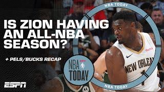 Is Zion Williamson making a push for All-NBA? + Are Bucks better than their record? | NBA Today