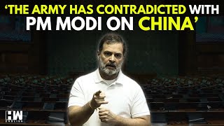 This Is Not Invention, This Is A Fact': LoP Rahul Gandhi Fires Salvos On PM Modi Over China-Policy