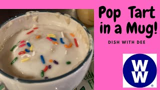 MY WW | Pop_Tart in a Mug | Low Point breakfast mug| #weightwatchers#mugrecipe