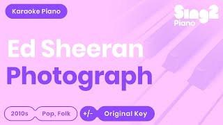 Photograph Karaoke | Ed Sheeran (Karaoke Piano)